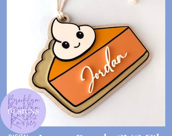 Pumpkin Pie Fall  Name Tag Ornament Personalized Laser Cut File (SVG, PDF)