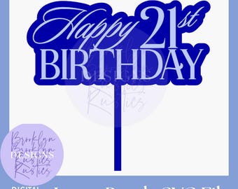 21st Birthday Cake Topper SVG File: Laser Cut Design (Digital Download)