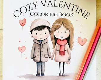 Cozy Valentine Coloring Book Paperback, Hand-drawn, Adult Coloring, Valentine Coloring Book, Color Book for Kids and Teens