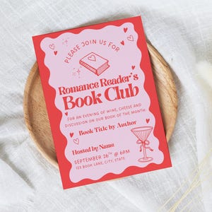 May include: A red and pink invitation for a Romance Reader's Book Club, featuring the text "Please Join Us For" and details about the event. The invitation includes a book graphic, hearts, and a cocktail illustration.