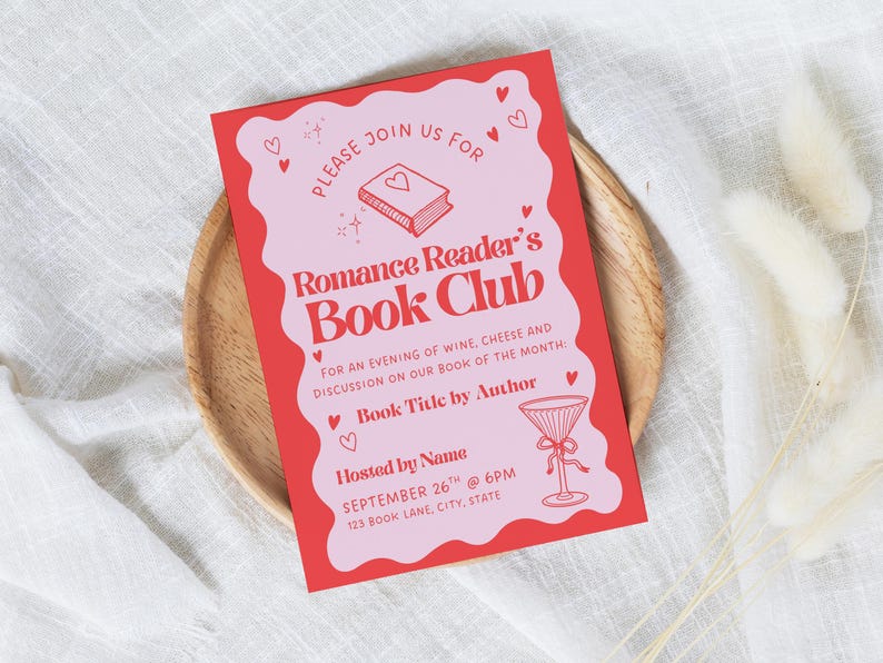 May include: A red and pink invitation for a Romance Reader's Book Club, featuring the text "Please Join Us For" and details about the event. The invitation includes a book graphic, hearts, and a cocktail illustration.
