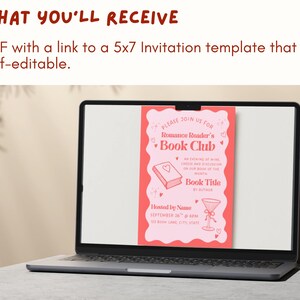May include: A laptop displays a pink invitation for a "Romance Reader's Book Club." The invitation includes text, a book illustration, and a cocktail glass. The text at the top reads "WHAT YOU'LL RECEIVE." The invitation is a 5x7 template.