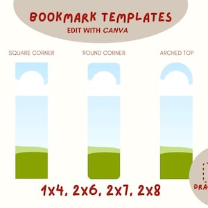 May include: An image showcasing bookmark templates with different top designs: square corner, round corner, and arched top. The templates feature a light blue sky and green landscape design. Text includes "BOOKMARK TEMPLATES EDIT WITH CANVA" and sizes 1x4, 2x6, 2x7, 2x8.