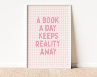 Arte murale libresca: un libro al giorno tiene lontana la realtà (download digitale), poster di lettura Coquette Pink Dorm Art
