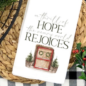 Thrill of hope flour sack tea towel
