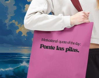 Rosa tygväska med motivationscitat "Ponte las pilas" - Latinamerikansk gåva