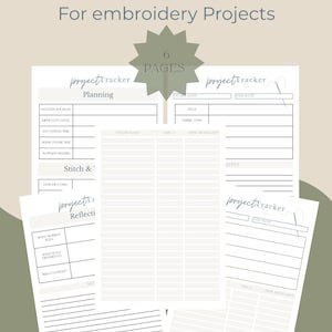 May include: PDF printable project tracker pages for embroidery projects. The pages include sections for planning, tracking, and reflection. The design features a neutral color palette with text that reads "6 pages".