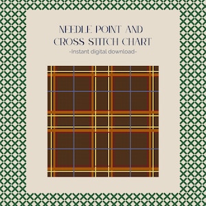 May include: A needle point and cross stitch chart digital download featuring a brown plaid pattern with yellow, red, and blue lines. The design is framed by a dark green cross stitch border on a light beige background with the text displayed.