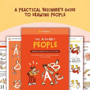 May include: A collection of workbooks titled "The Alphabet People", subtitled "Drawing Characters with Letters". The cover is orange with stick figure illustrations. The text "A practical beginner's guide to drawing people" is displayed at the top.