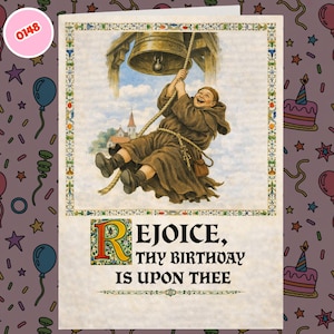 May include: Birthday card with a medieval theme, showing a smiling monk swinging from a bell. The card has a decorative border and the text "Rejoice, Thy Birthday Is Upon Thee". A pink circle with the number "0148" is in the upper left corner.