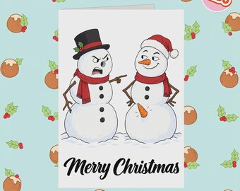2230 - Alternative Christmas Card, Funny Christmas Card for Friend, Christmas Cartoon Snowmen Card, Christmas Joke Card, Cheeky Snowman