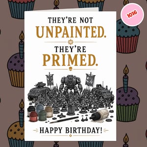 1016 Funny Miniature Painting Birthday Card, Miniature Painter Birthday Card, Tabletop Gaming Birthday Card, Hobby Birthday Card