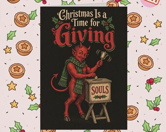 2271 - Spooky Christmas Card, Fun Devil Giving Souls, Macabre Holiday Card, Cheeky Christmas Card, Funny Christmas Joke, Dark Humour Xmas