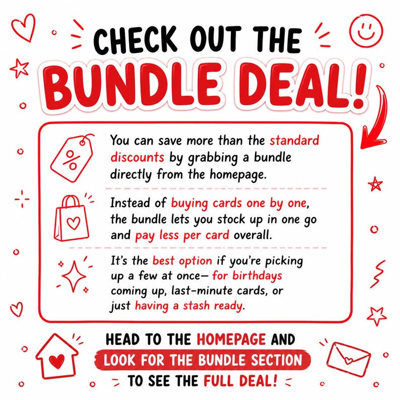 May include: A white graphic sign with red text and icons. The header reads CHECK OUT THE BUNDLE DEAL! The body text explains saving money by purchasing bundles instead of individual cards. The footer says HEAD TO THE HOMEPAGE AND LOOK FOR THE BUNDLE SECTION TO SEE THE FULL DEAL!