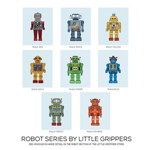 May include: A collection of eight colorful robot illustrations, each on a light blue background. The robots are in various colors, including red, space grey, yellow, gold, green, blue, forest green, and orange. Text at the bottom reads "ROBOT SERIES BY LITTLE GRIPPERS."
