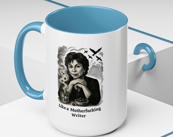 Like a Motherfucking Writer Mug | Accent Coffee Mug, 11oz or 15oz
