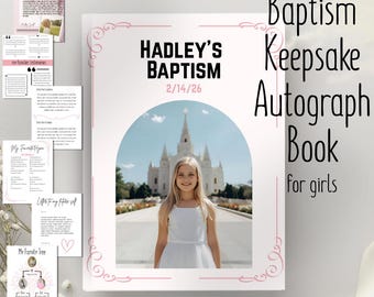 May include: A customizable baptism keepsake autograph book for girls. The cover features a photo of a girl in a white dress in front of a church. The book includes the text "HADLEY'S BAPTISM 2/14/26" and "Baptism Keepsake Autograph Book for girls."