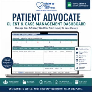 May include: A digital patient advocate client and case management dashboard for Google Sheets. The screen displays a business dashboard with columns for active cases, inquiries, and follow-ups, featuring text headers and data tables for workflow tracking.