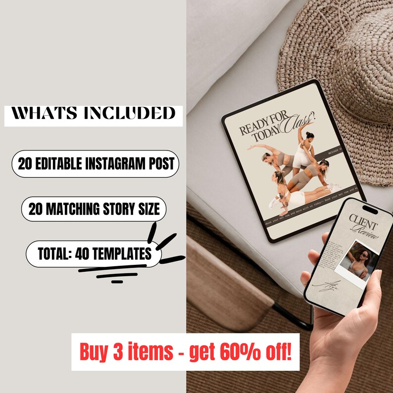 May include: An image featuring a tablet and a smartphone displaying design templates. The tablet shows a design with the text "READY FOR TODAY Class?" and images of people in athletic wear. The smartphone displays a "CLIENT Review" design. Text on the left indicates "WHATS INCLUDED" with 20 Instagram posts, 20 story sizes, and a total of 40 templates.
