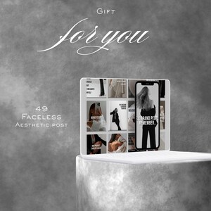 May include: Aesthetic social media post template with the text "Gift for you". The image shows a tablet displaying a grid of faceless photos and a smartphone with a woman's silhouette. The text "49 Faceless Aesthetic Post" is also visible.