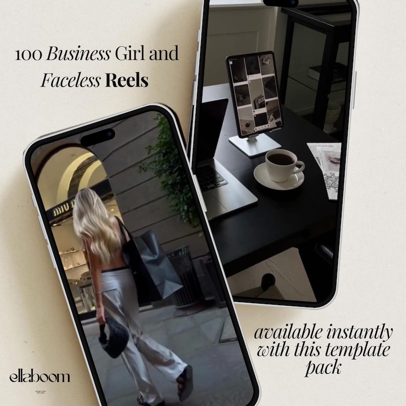 Op de afbeelding: Twee smartphones tonen afbeeldingen van een vrouw en een werkruimte. De tekst op het scherm luidt "100 Business Girl and Faceless Reels". De tekst "available instantly with this template pack" is ook zichtbaar. Het ellaboom-logo staat in de hoek.