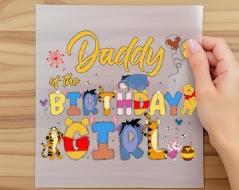 Winnie The Pooh Birthday Girl Dtf, Disney Pooh Bear Birthday Dtf, It is My Birthday Gift Dtf, Disneyland Family Matching Birthday,Disney Dtf