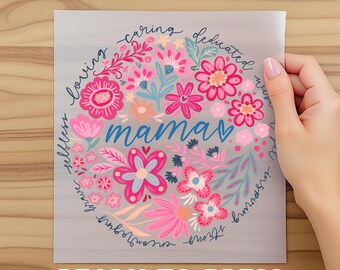 Floral Mama Dtf, Strong Loving Caring Mom, Cute Mother’s Day Gift for Mom, Aesthetic Flower Mom, Pregnancy Announcement Boy, Dtf Transfer