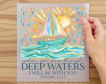 When You Pass Through Deep Waters DTF Transfer, Summer Ocean Ready To Press, Christian Summer DTF Transfer, Coastal Summer, Dtf Transfers