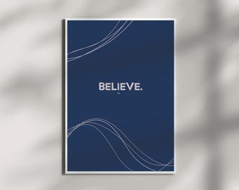 Believe Inspirational Quote Art Print: Minimalist Pink Blue (Digital Download)