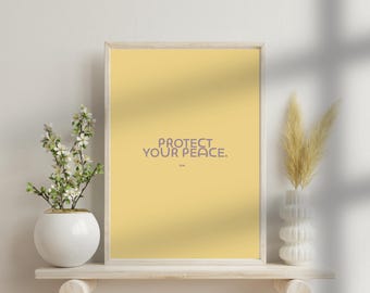 Protect Your Peace Art Inspiration Printable Wall Art Digital Print Poster Aesthetic Positive Mindfulness Yellow Pink Minimal