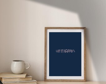 Let it Happen Print: Inspirational Quote Poster, Pink & Blue (Digital Download)