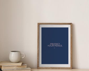 Protect Your Peace Print: Minimalist Inspirational Wall Art (Digital Download)