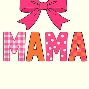 Pink and Orange Mama PNG with Bow | Sublimation Design | Digital Download