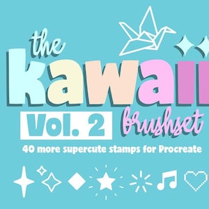 May include: A digital graphic on a light blue background featuring the text 'the Kawaii Vol. 2 brushset' in pastel colors. Below this, the text '40 more supercute stamps for Procreate' appears, followed by white icons of a crane, stars, a music note, and a heart.