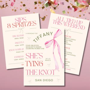 May include: Three invitation cards with pink and green text on a cream background. The cards read "Sips & Spritzes", "She's Tying the Knot", and "All Tied Up This Weekend". The invitation is for a bachelorette weekend in San Diego.