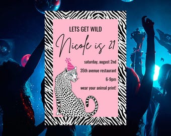 Wild Animal Print 21st Birthday Invitation | Editable Safari Party Invite | Let's Get Wild Birthday Digital Download