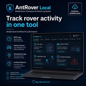 May include: A laptop screen showing the AntRover Local interface, a system for mobile patrol, checkpoint, and vehicle log management. The interface includes icons for shift logs, vehicle checks, checkpoint logs, and incident reports. The text "Track rover activity in one tool" is visible.