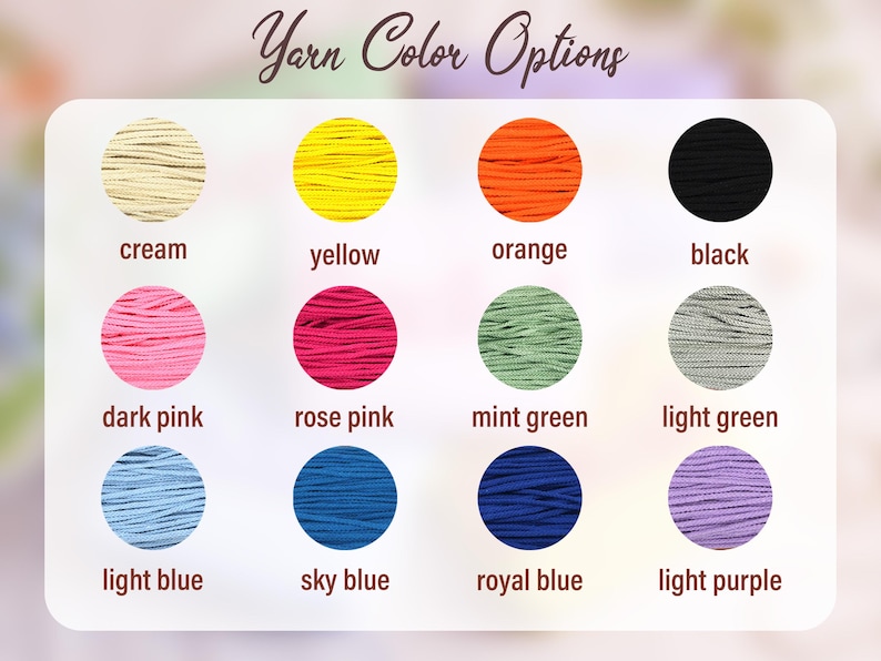 May include: Image displaying yarn color options. The colors include cream, yellow, orange, black, dark pink, rose pink, mint green, light green, light blue, sky blue, royal blue, and light purple. The text "Yarn Color Options" is at the top.