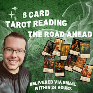 Peut inclure: Image promotionnelle pour une lecture de tarot à 6 cartes. Le texte indique "6 CARD TAROT READING THE ROAD AHEAD" avec une personne souriante. Plusieurs cartes de tarot sont affichées. Le texte "DELIVERED VIA EMAIL WITHIN 24 HOURS" est également présent.