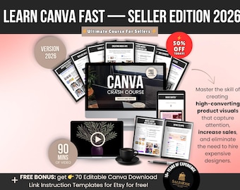 Learn Canva Fast — Seller Edition 2026 | Canva for Beginners to Create & Sell Digital Products