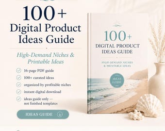 100+ Digital Product Ideas Guide, Printable Ideas, Etsy Product Ideas, Passive Income Planner PDF High-Demand Niches