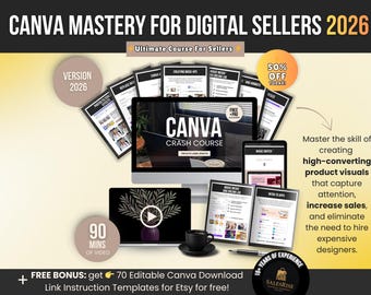 Canva Mastery for Digital Sellers 2026 | Learn Canva Fast & Create Products That Sell