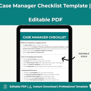 May include: A digital tablet displays a "Case Manager Checklist" template. The teal and white document includes sections for updating client information, setting goals, and collecting signatures. Text reads "Editable PDF | Instant Download | Professional Template."