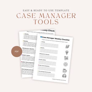 May include: A printable PDF template titled "Case Manager Tools" with a "Case Manager Weekly Checklist" and a "Weekly Check" list. The checklists include sections for housing, benefits, employment, health, safety, and client meetings.