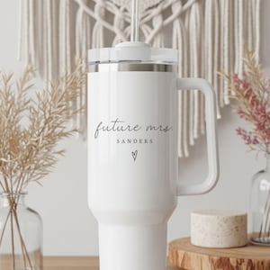Future Mrs Tumbler Personalized Bride to Be Gift Engagement Party Present Bridal Shower Custom Gifts Fiance Newly Engaged Wedding Tumblers