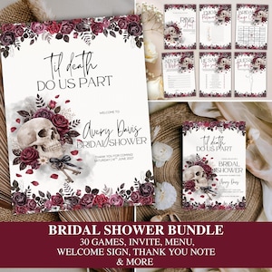May include: A bridal shower stationery bundle featuring a skull and dark red rose floral motif. The designs include the text Til death DO US PART, Avery Davis BRIDAL SHOWER, and various game cards. The colour palette consists of white, black, and deep red.