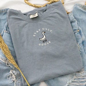 Silly Goose Embroidered Comfort Colors© T-Shirt Goose Outfits Shirt Silly Goose Top Funny Goose T-Shirt Gift Vintage Animal funny Shirt