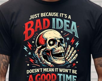 Camiseta divertida de esqueleto Comfort Colors 1717, camiseta "Bad Idea Good Time", camiseta gráfica gótica de Halloween para hombres y mujeres.