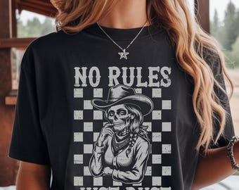 Camiseta Comfort Colors 1717 "Sin reglas, solo polvo", camiseta de esqueleto vaquero, camiseta gótica del oeste, camiseta gráfica de vaquera vintage.