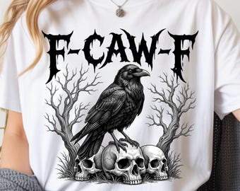 Camiseta Comfort Colors 1717 F Caw F Raven, camiseta gráfica gótica de cuervo, camiseta de estilo academia oscura, regalo de estética gótica
